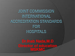 Ppt Joint Commission International Accreditation Standards