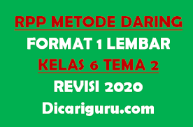 Pada pembelajaran 2 subtema 2 tema 2 kelas 6 ini kurang lebih memiliki 2 muatan pelajaran, antara lain: Rpp Daring Kelas 6 Tema 2 Format 1 Lembar Dicariguru Com