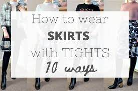 How To Wear Skirts With Tights - 10 Ways - Wearably Weird