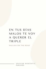 These are sayings or expressions that are used in argentina, and some of them may be used in other latin american countries with slight changes here and there. 30 Romantic Spanish Phrases To Impress Your Sweetheart Paulina On The Road