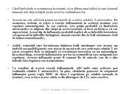 Prin imbolnavire , planta sufera unele modificari interne.modificari celulare, modificari in compozitia chimica a plantei si modificari functionale. Curs 18 Imunopatologia Sistemul Imun Raspunde Gresit 1