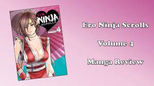 Ero Ninja Scrolls - Volume 4 (Manga Review) - YouTube