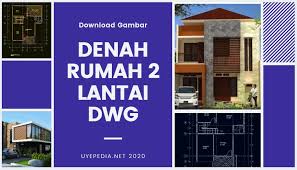 Desain rumah type 60 model minimalis, sederhana, modern terbaru Contoh Gambar Denah Rumah 2 Lantai Autocad Dwg Lengkap Beserta Notasinya