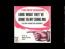 Look What They Ve Done To My Song Ma Lyrics The New Seekers Look What They Ve Done To My Song Youtube Me Me Me Song Songs Music Artists