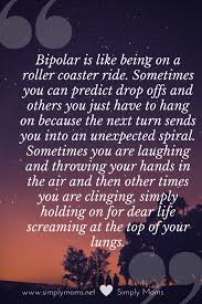 But then something happens like a switch turns off somewhere and all i am left with. Living With Bipolar And Time Quotes 19 Inspirational Quotes To Help You Cope With Grief And Loss Dr Dogtrainingobedienceschool Com