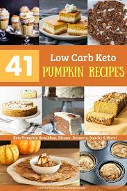 This Roundup Of 41 Low Carb Keto Pumpkin Recipes Is Just What You Need To Ring In The Wonderful S Pumpkin Recipes Keto Pumpkin Recipes Low Carb Recipes Dessert