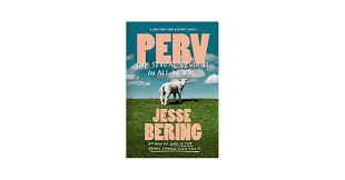 Perv: The Sexual Deviant in All of Us: Bering, Jesse: 9780374534837:  Amazon.com: Books