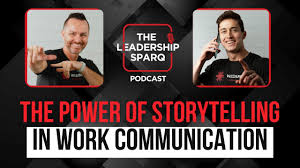 The Power of Storytelling in Work Communication