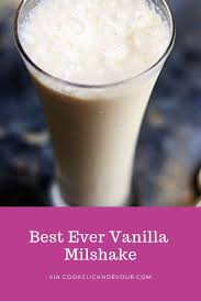 Make The Best Ever Vanilla Milkshake At Home In 5 Minutes With This Recipe Rated A Vanilla Milkshake Recipe Milkshake Recipes Healthy Vanilla Milkshake Recipe
