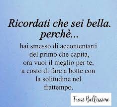 Frasibellissimefb Su Instagram A Te Che Sei Bella Segui Frasibellissimefb Per Altri Segni Frasiita Nel 2020 Sei Bello Riflessioni Instagram