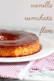 Vanilla Rumchata Caramel Flan Cooking With Books Recipe Flan Recipe Caramel Flan Desserts