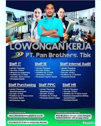 It produces various kinds of garments, such as cut and sewn garments, including polo shirts, golf shirts, track suits. Info Loker Solo Loker Pt Pan Brothers Tbk Boyolali Facebook
