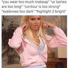 Lol Do U Think I Care Beauty Memes Beauty Humor Makeup Memes