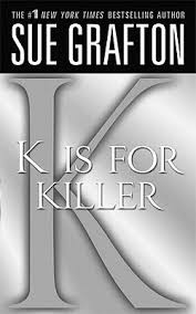 Sue grafton was able to quit her screenwriting job and begin writing the series full time. Books By Sue Grafton The Kinsey Millhone Alphabet Series