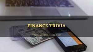 Our online finance trivia quizzes can be adapted to suit your requirements for taking some of the top finance quizzes. 25 Finance Trivia Questions And Answers For Quiz Trivia Qq