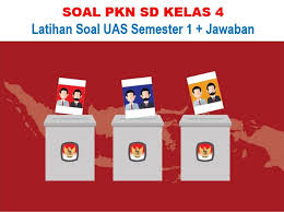 50 Soal Uas Pkn Kelas 4 Semester 1 Dan Jawaban Kurikulum 2013 Muttaqin Id