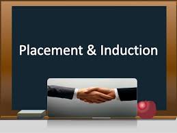 Placement Induction
