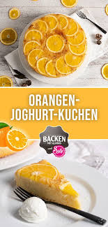 Orangen Joghurt Kuchen Backen Mit Globus Sallys Welt 98 Kuchen Ohne Backen Joghurt Kuchen Lebensmittel Essen
