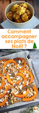 Ces Accompagnements Seront Parfaits Pour Votre Plat Noel Plat Noel Plat Alimentation