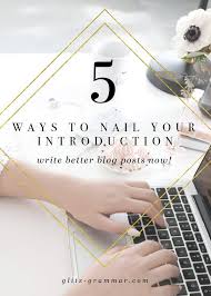 How To Write A Great Introduction Blog Writing Writing Jobs Freelance Writing