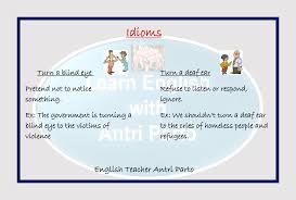 Hellolearnenglishwithantriparto Idioms Turn A Blind Eye Turn A Deaf Ear Learnenglish Idioms Learn English Blind Eyes