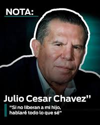 JULIO CESAR CHAVEZ AMENAZA A CLAUDIA SHEIMBAUM LA 4T Y MORENA 🔥🔥🔥🔥 Si  no liberan a mi hijo... daré a conocer los nexos de López Obrador y Claudia  Sheimbaum con los narcotraficantes
