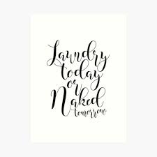 I think they add an extra elegant touch to the laundry room! Laundry Room Art Prints Redbubble