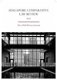 Singapore Comparative Law Review 2019 Sclr 2019 By The