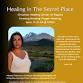 Healing In The Secret PLace