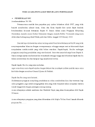 Pada akhirnya, acara pembukaan ini diakhiri dengan ucapan bismillah atau pembacaan ummul qur'an. Teks Acara Pengajian Menjelang Pernikahan