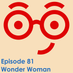 Related quizzes can be found here: Wonder Woman Trivia Dorky Geeky Nerdy Podcast