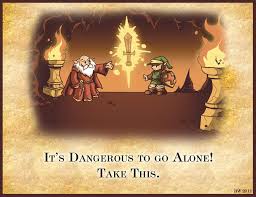 The Legend Of Zelda It S Dangerous To Go Alone Its Dangerous To Go Alone Take This By Whittingtonrhett On Deviantart Badass Art Legend Of Zelda Hyrule Warriors