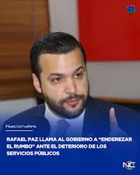 EL RUMBO DEL PAÍS: Rafael Paz llama al gobierno a enderezar el curso del  país