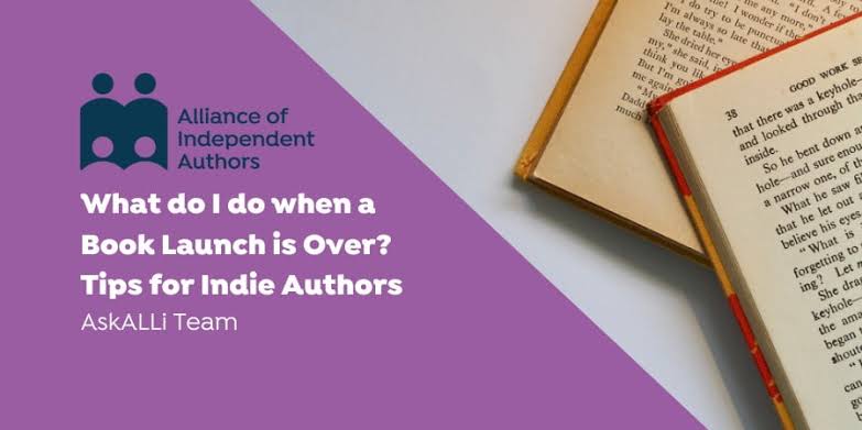 What Do I Do When a Book Launch Is Over? — The Self-Publishing Advice Center