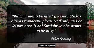 64 Wonderful Quotes By Robert Browning The Great English Poet