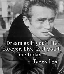 Inspirational Quote From James Dean James Dean Quotes James Dean Old School Quotes