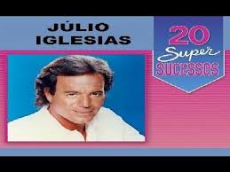 Por favor, envie uma correção >. Julio Iglesias 20 Super Sucessos Completo Julio Iglesias Musicas Mais Tocadas Musicas Para Baixar Gratis
