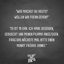 Visual Statements Was Machst Du Heute Wollen Wir Feiern Gehen Es Is Visual Statements Was Machst Du Heute Wolle In 2020 About Me Blog Word Pictures Humor