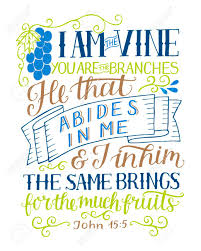 Hand Lettering With Bible Verse I Am The Vine, You Are The Branches.  Royalty Free Cliparts, Vectors, And Stock Illustration. Image 132107930.