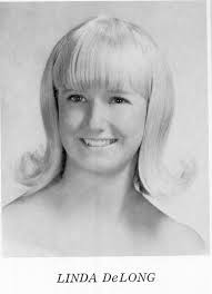 A Classmate let me know today that Linda DeLong is deceased.
