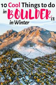 Local support, a+ bbb accredited. Top 10 Things To Do In Boulder Colorado In Winter You Ll Love