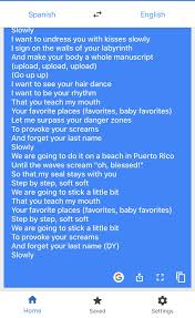 And one more change that is less accurate to the spanish, but sounds better in english: Despacito Lyrics Spanish And English