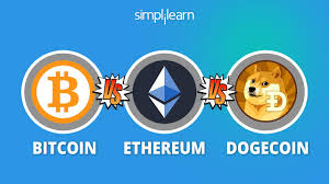 Bitcoin Vs Ethereum Vs Dogecoin What S The Difference Cryptocurrency Explained Simplilearn Youtube