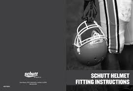 Schutt Helmet Fitting Instructions Pages 1 6 Text