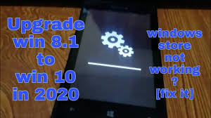Check spelling or type a new query. Upgrade Windows 8 1 To 10 Mobile In 2020 Windows Store Not Working Fix It Youtube