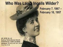 Who Was Laura Ingalls Wilder PowerPoint