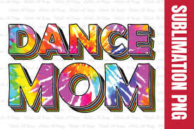 Download 67 tie dye background free vectors. Dance Mom Tie Dye Sublimation Design Graphic By Patrick Design Creative Fabrica