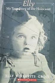 Купить elly my true story of the holocaust hardcover elly gross (0), США