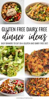 Check out these dinner recipe ideas for di. 22 Dairy Free Gluten Free Dinner Recipes Beauty Bites