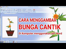 Tutorial Cara Menggambar Tanaman Bunga Di Atas Pot Menggunakan Ms Word Youtube Cara Menggambar Bunga Gambar